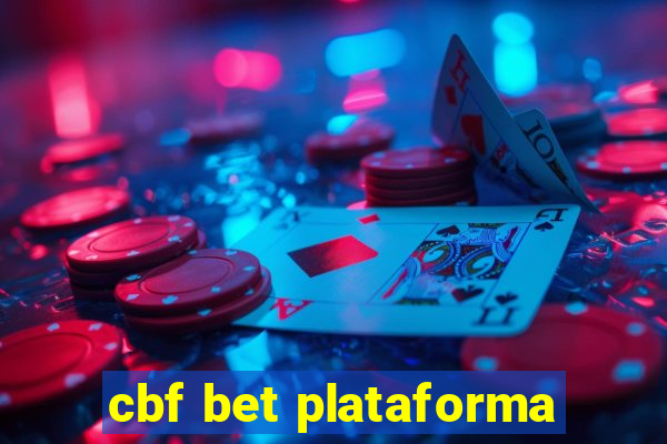 cbf bet plataforma